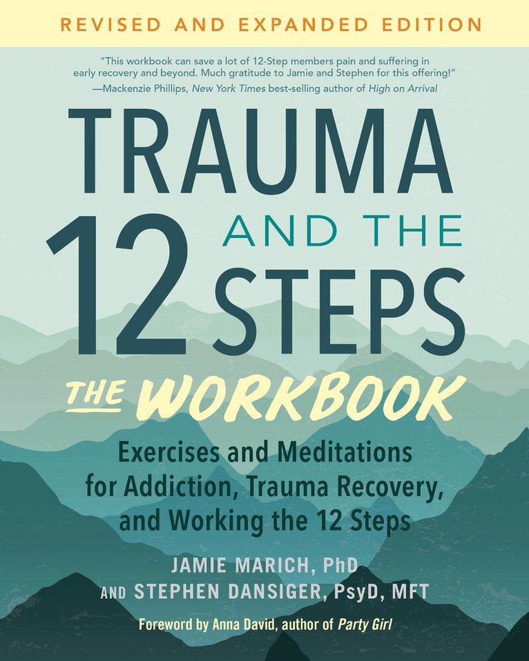 Jamie Marich, Stephen Dansiger - Trauma and the 12 Steps--The Workbook, Häftad. Tillgänglighet: Lägg i varukorg