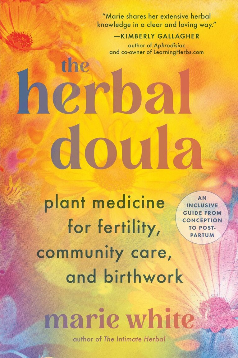 Marie White - Herbal Doula, Häftad