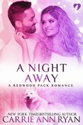 Night Away (A Redwood Pack Novella)