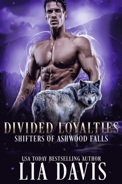 Lia Davis - Divided Loyalties, E-bok