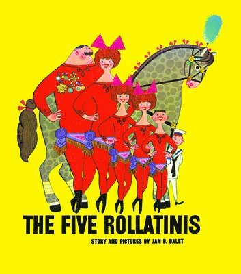 Jan Balet - Five Rollatins, Inbunden