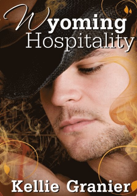 Kellie Granier - Wyoming Hospitality, E-bok