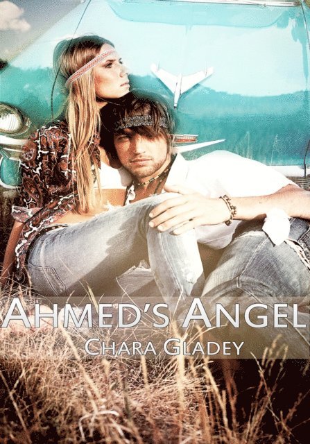 Chara Gladey - Ahmed's Angel, E-bok