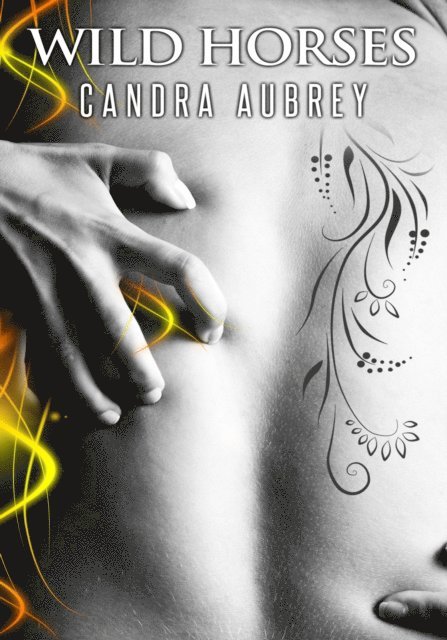 Candra Aubrey - Wild Horses, E-bok