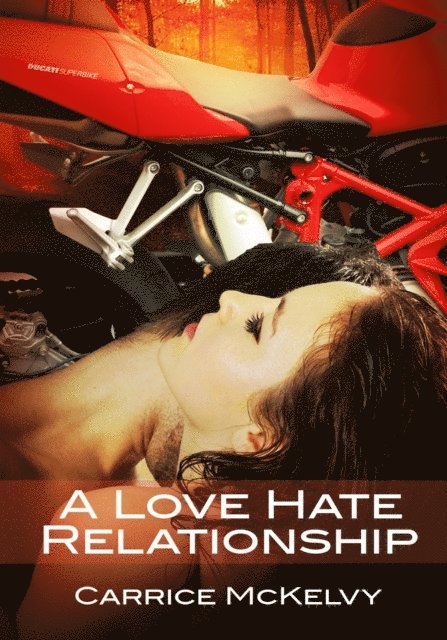 Carrice McKelvy - Love-Hate Relationship, E-bok