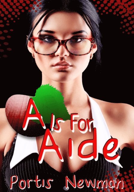 Portis Newman - Is For Aide, E-bok