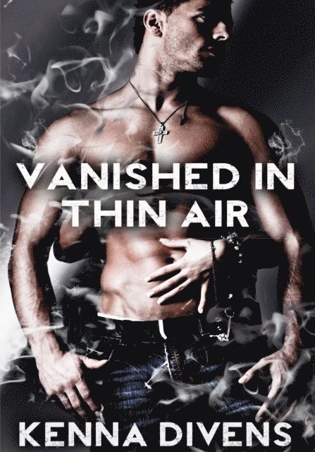 Kenna Divens - Vanished In Thin Air, E-bok