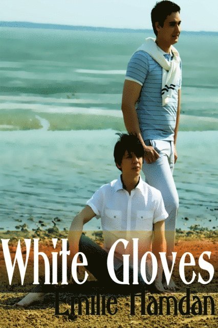 Emilie Hamdan - White Gloves, E-bok