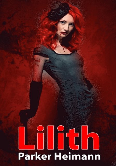 Parker Heimann - Lilith, E-bok