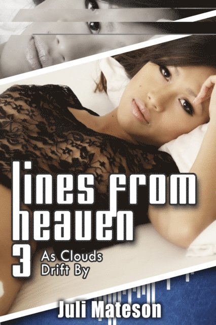 Juli Mateson - Lines from Heaven 3: As Clouds Drift by, E-bok