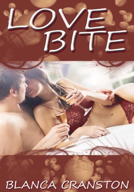Blanca Cranston - Love Bite, E-bok