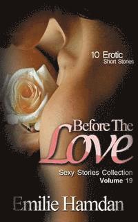 Emilie Hamdan - Before The Love: 10 Erotic Short Stories, Häftad