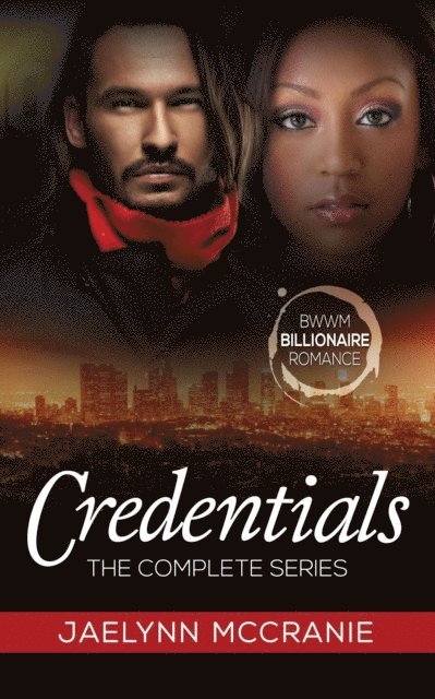 Jaelynn McCranie - Credentials The Complete Series, E-bok. Tillgänglighet: Lägg i varukorg