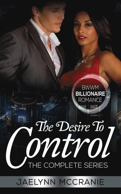 Jaelynn McCranie - Desire To Control The Complete Series, E-bok. Tillgänglighet: Lägg i varukorg