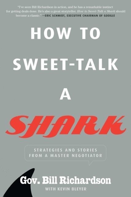 Kevin Bleyer, Bill Richardson - How to Sweet-Talk a Shark, E-bok