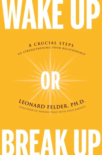 Leonard Felder - Wake Up or Break Up, E-bok. Tillgänglighet: Lägg i varukorg
