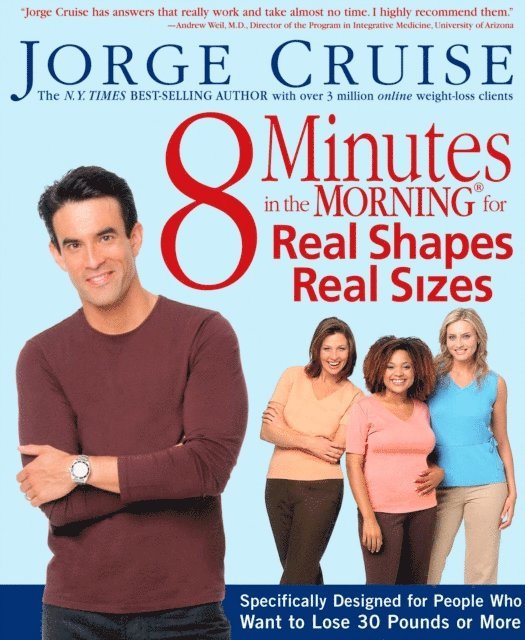Jorge Cruise - 8 Minutes in the Morning for Real Shapes, Real Sizes, E-bok