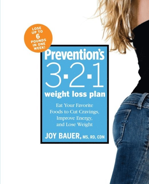 Joy Bauer - Prevention's 3-2-1 Weight Loss Plan, E-bok