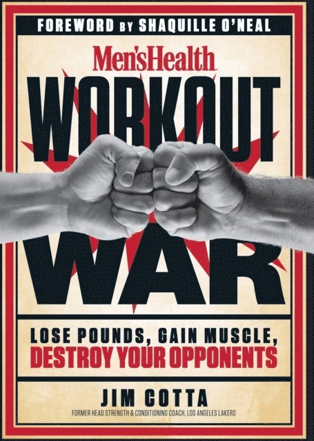 Editors of Men's Health Magazi, Jim Cotta - Men's Health Workout War, E-bok