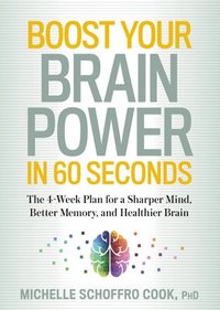 Boost Your Brain Power in 60 Seconds