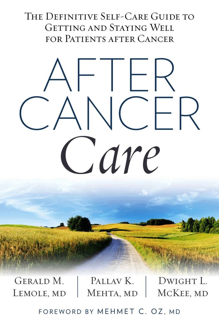 Gerald Lemole, Pallav Mehta, Dwight Mckee - After Cancer Care, Häftad
