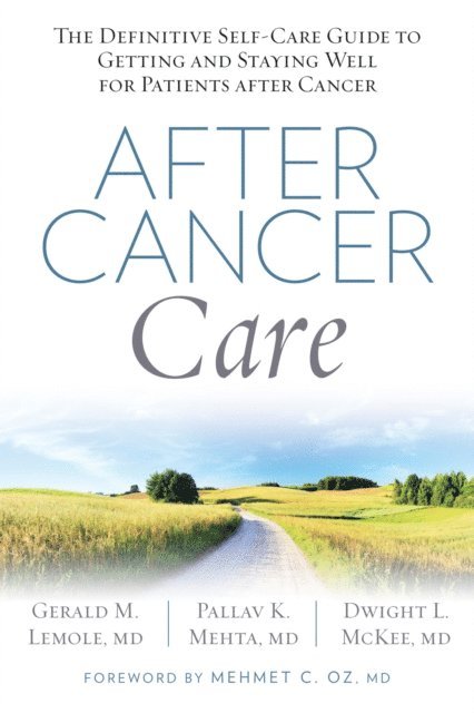 Dwight Mckee, Pallav Mehta, Gerald Lemole - After Cancer Care, E-bok. Tillgänglighet: Lägg i varukorg
