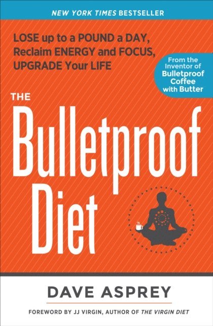 Dave Asprey - Bulletproof Diet, E-bok