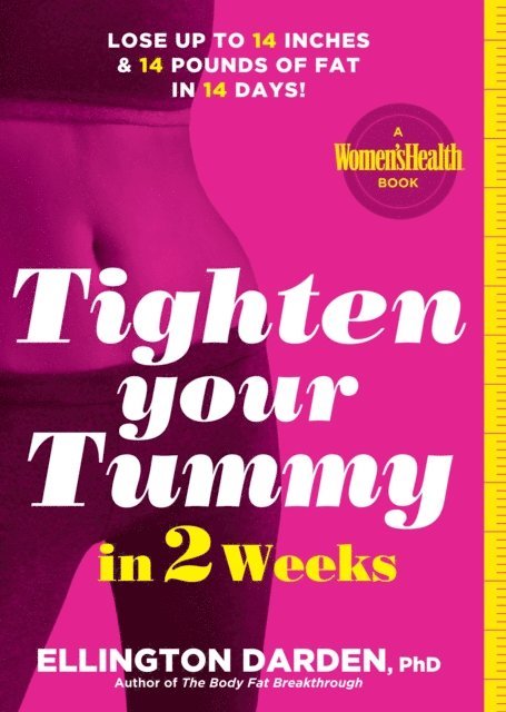 Phd Ellington Darden - Tighten Your Tummy in 2 Weeks, E-bok. Tillgänglighet: Lägg i varukorg