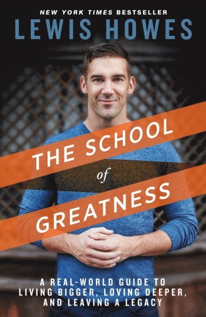 Lewis Howes - School of Greatness, E-bok