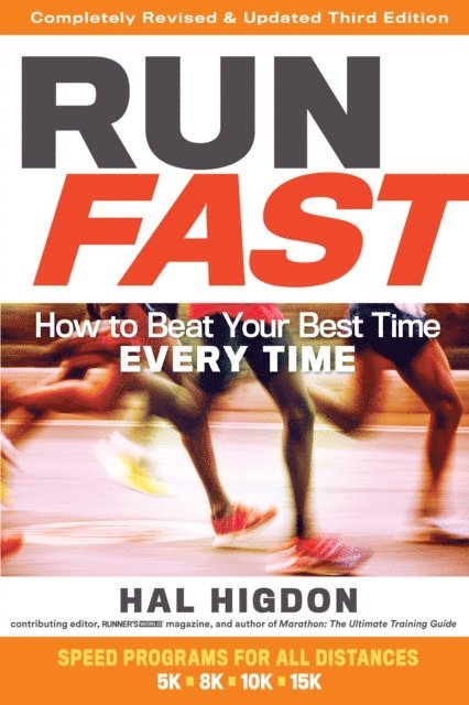 Hal Higdon - Run Fast, E-bok