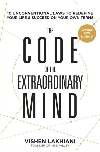 Vishen Lakhiani - Code of the Extraordinary Mind, E-bok