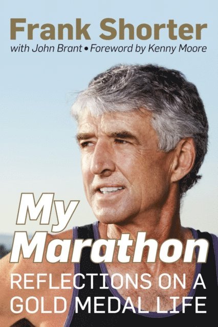 John Brant, Frank Shorter - My Marathon, E-bok. Tillgänglighet: Lägg i varukorg