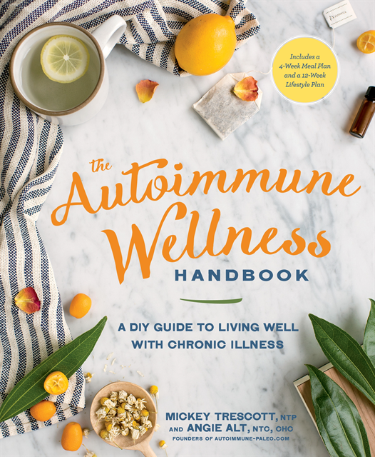 Angie Alt, NTP Mickey Trescott - Autoimmune Wellness Handbook, E-bok