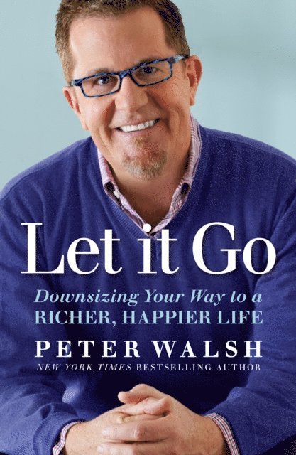 Peter Walsh - Let It Go, E-bok
