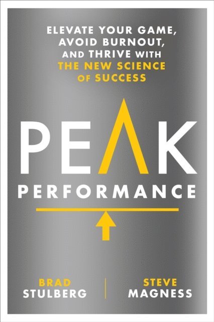 Steve Magness, Brad Stulberg - Peak Performance, E-bok