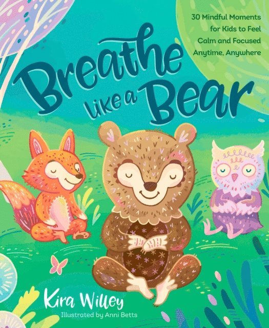 Kira Willey - Breathe Like a Bear, E-bok