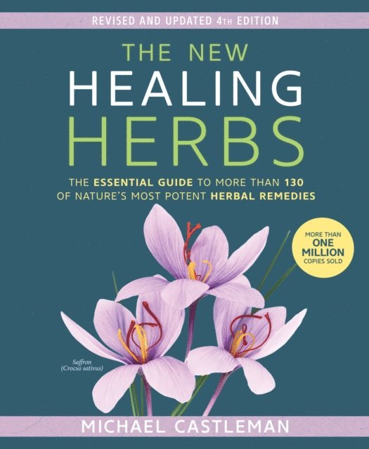 Michael Castleman - New Healing Herbs, E-bok