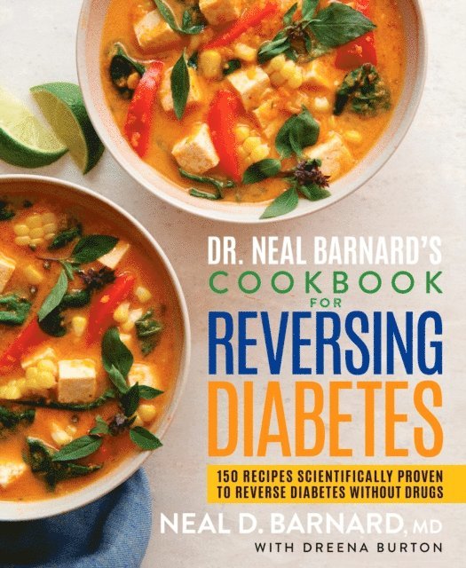 Dreena Burton, Neal Barnard - Dr. Neal Barnard's Cookbook for Reversing Diabetes, E-bok