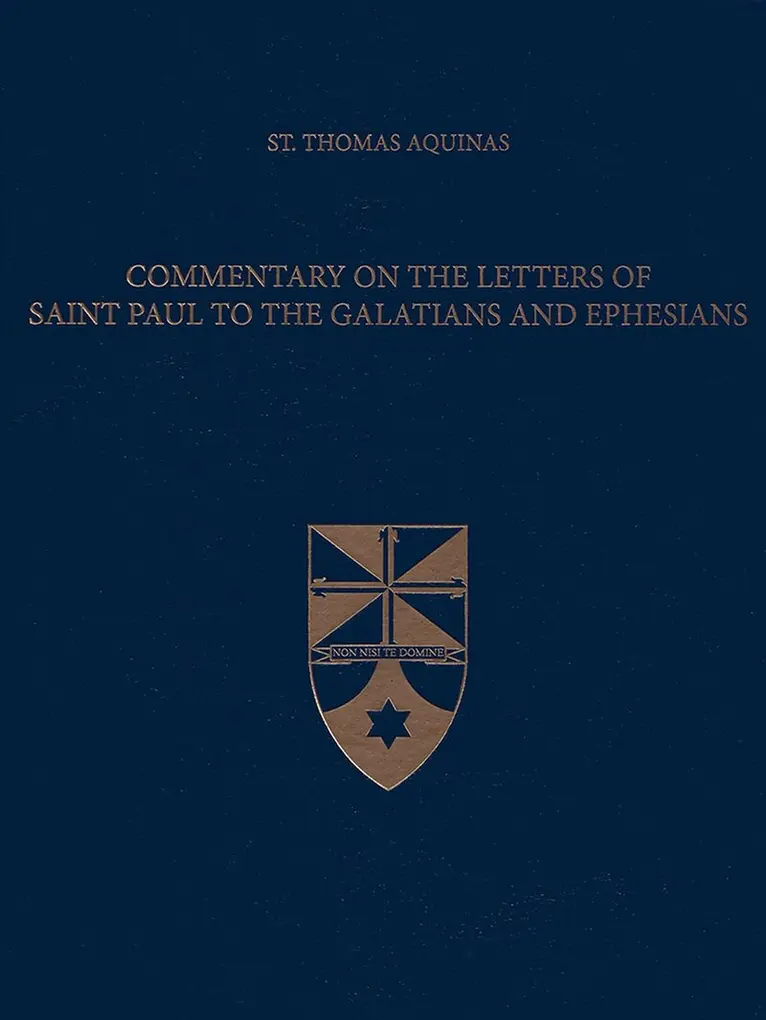Thomas Aquinas - Commentary on the Letters of Saint Paul to the Galatians and Ephesians, Inbunden. Tillgänglighet: Lägg i varukorg