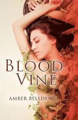 Amber Belldene - Blood Vine, Häftad. Tillgänglighet: Lägg i varukorg