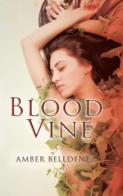 Amber Belldene - Blood Vine, E-bok. Tillgänglighet: Lägg i varukorg