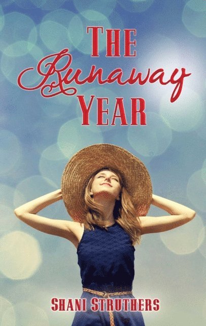 Shani Struthers - Runaway Year, E-bok