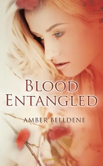 Amber Belldene - Blood Entangled, E-bok. Tillgänglighet: Lägg i varukorg