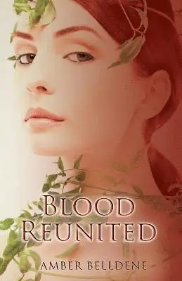 Amber Belldene - Blood Reunited, Häftad. Tillgänglighet: Lägg i varukorg