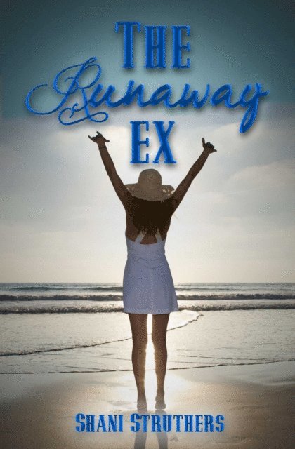 Shani Struthers - Runaway Ex, E-bok