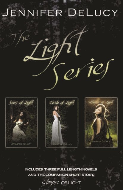 Jennifer DeLucy - Light Series Box Set, E-bok