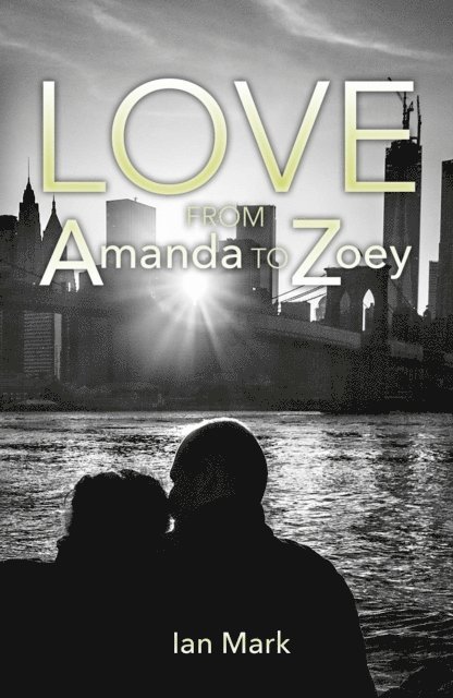 Ian Mark - Love from Amanda to Zoey, E-bok
