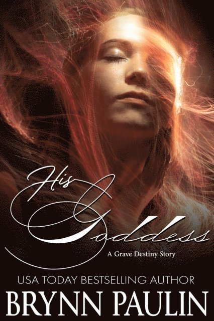 Brynn Paulin - His Goddess, E-bok