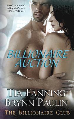 Tia Fanning, Brynn Paulin - Billionaire Auction, Häftad