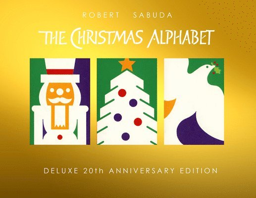 Sabuda - Christmas Alphabet, Inbunden. Tillgänglighet: Tillfälligt slut